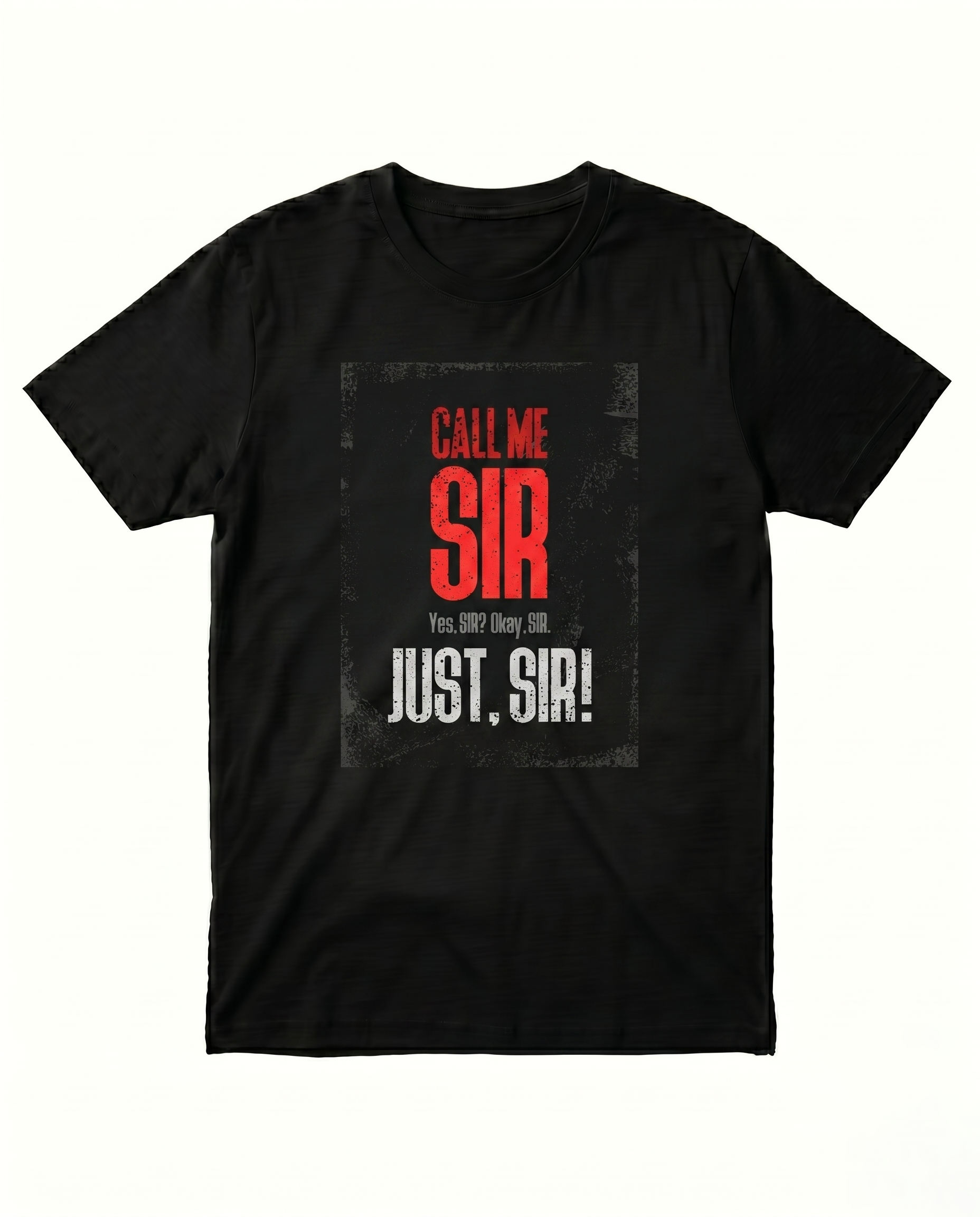 CALL ME SIR men's regular-fit t-shirt featuring a bold typography and graphic design on a black t-shirt.