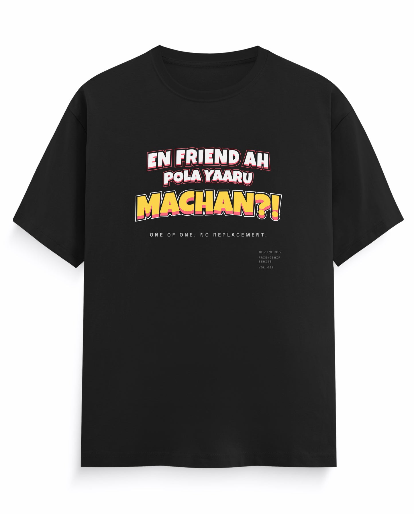  EN FRIEND AH POLA YAARU MACHAN men's regular-fit t-shirt in black.