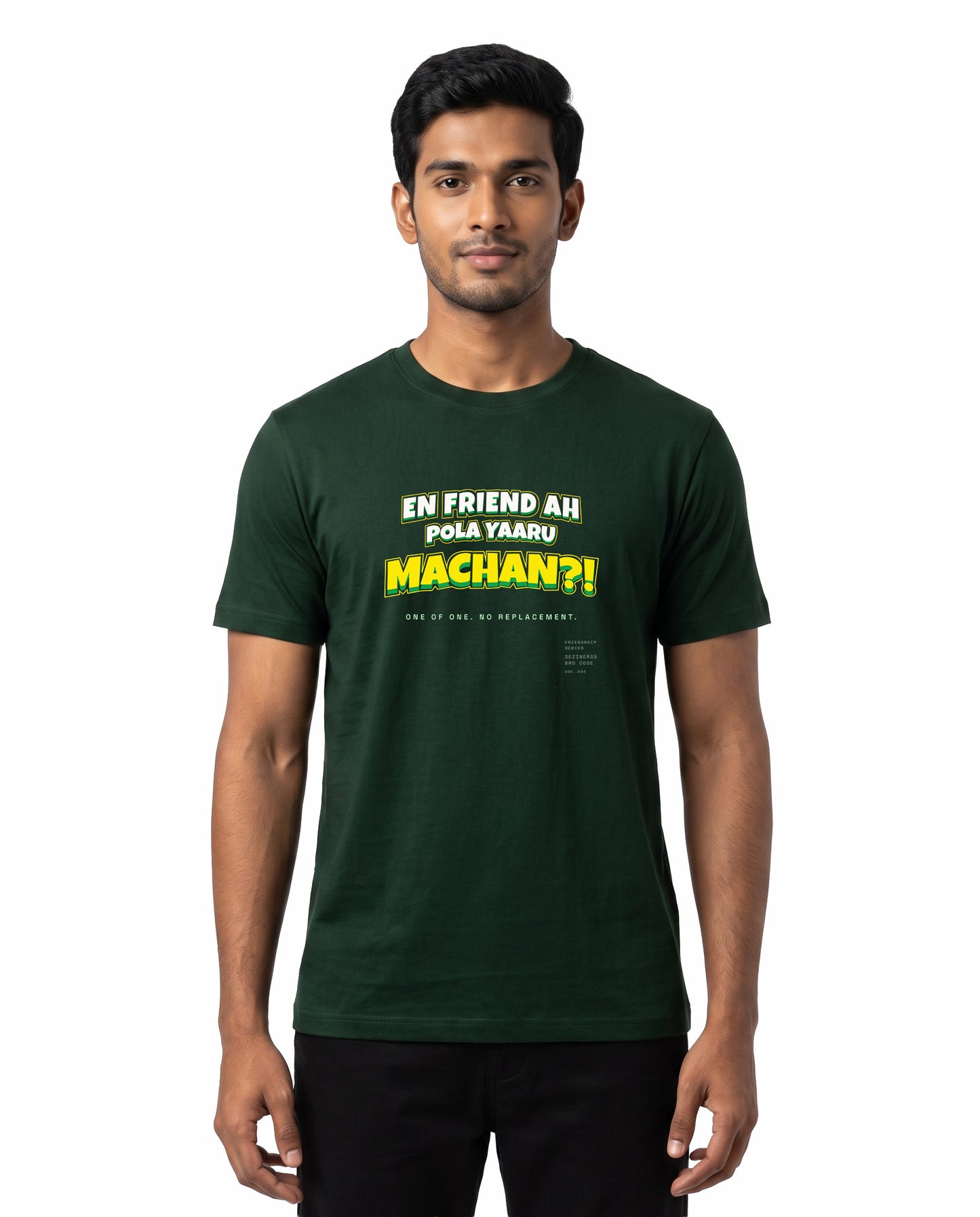 Male model wearing EN FRIEND AH POLA YAARU MACHAN men's regular-fit t-shirt in bottle green in a studio setting.