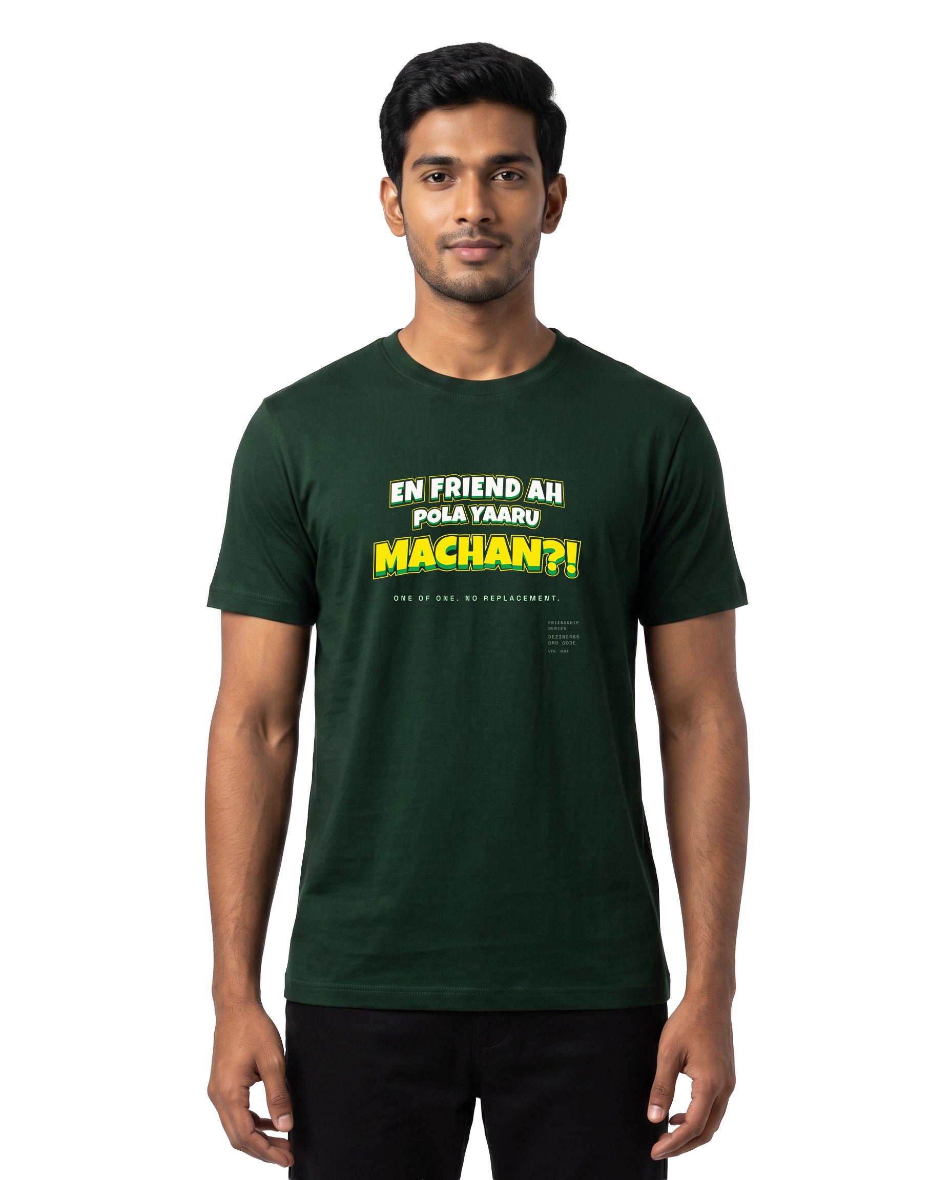 Male model wearing EN FRIEND AH POLA YAARU MACHAN men's regular-fit t-shirt in bottle green in a studio setting.