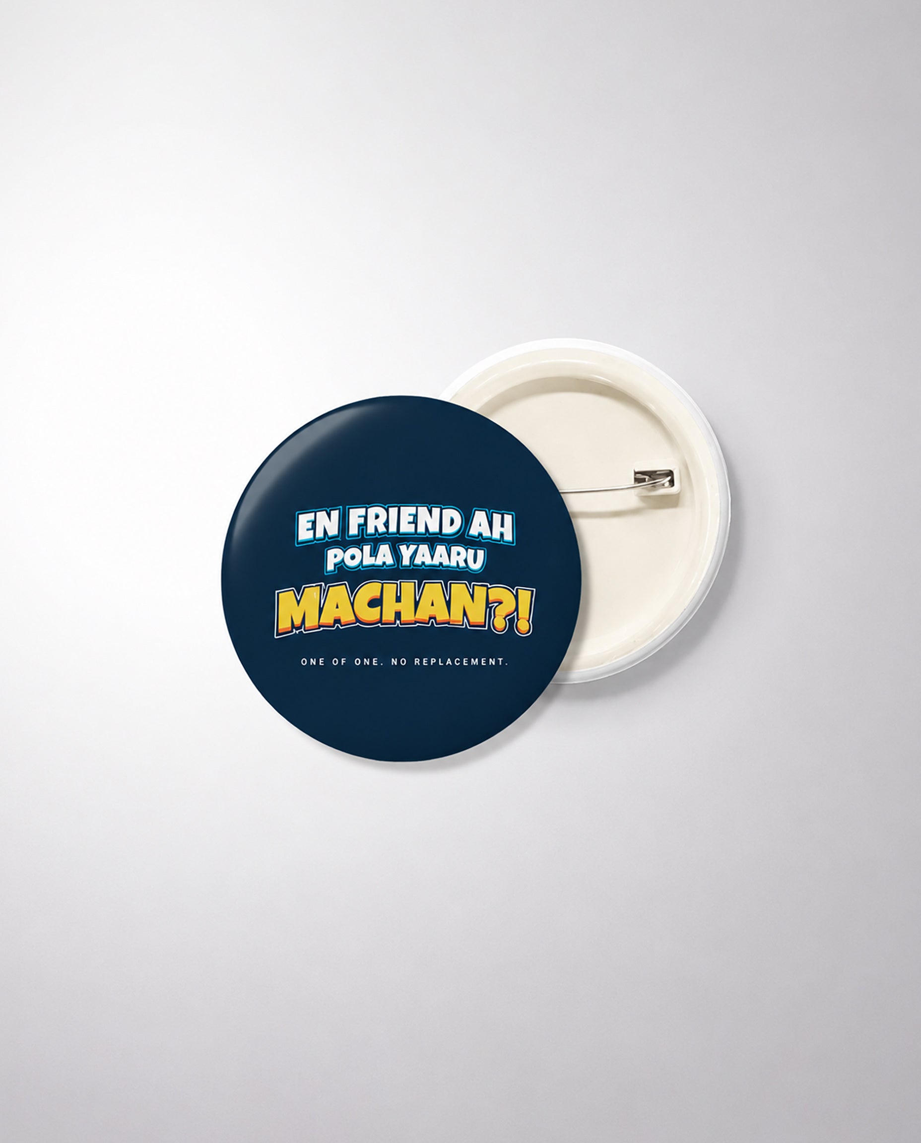 EN FRIEND AH POLA YAARU MACHAN Friendship Series premium badge in navy blue.