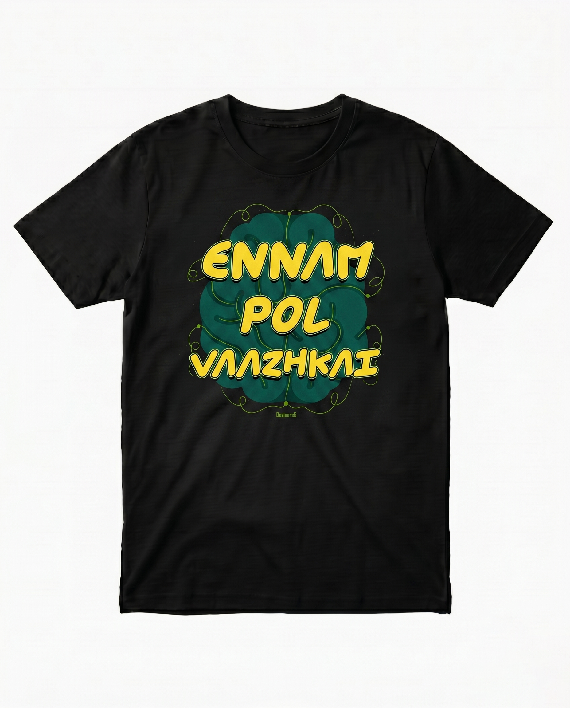 ENNAM POL VAAZHKAI men's regular-fit t-shirt featuring an inspirational Tamil typography graphic design on a black t-shirt.