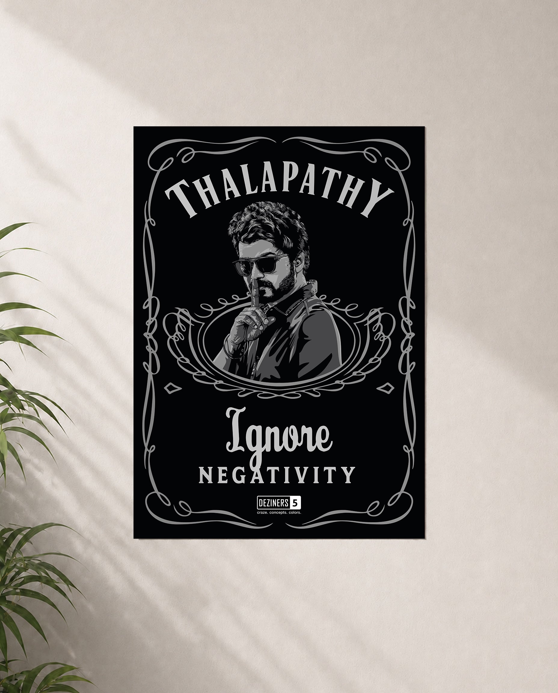 IGNORE NEGATIVITY premium matte wall poster featuring Thalapathy-inspired motivational artwork with bold cinematic styling.
