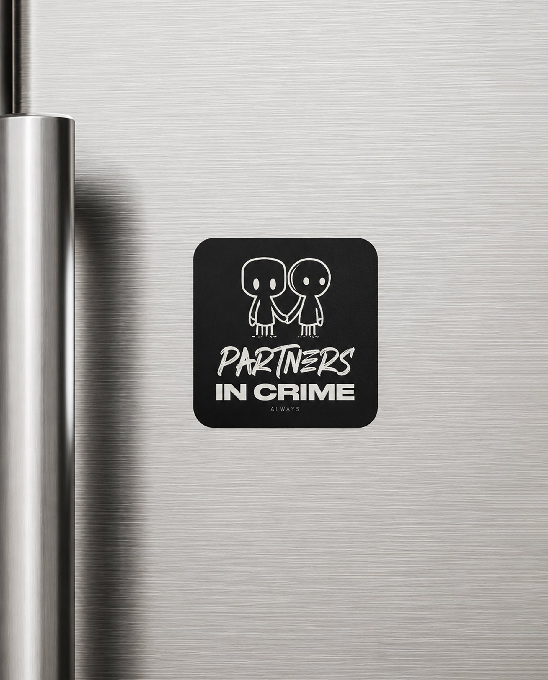 PARTNERS IN CRIME Friendship Series premium fridge magnet in black.