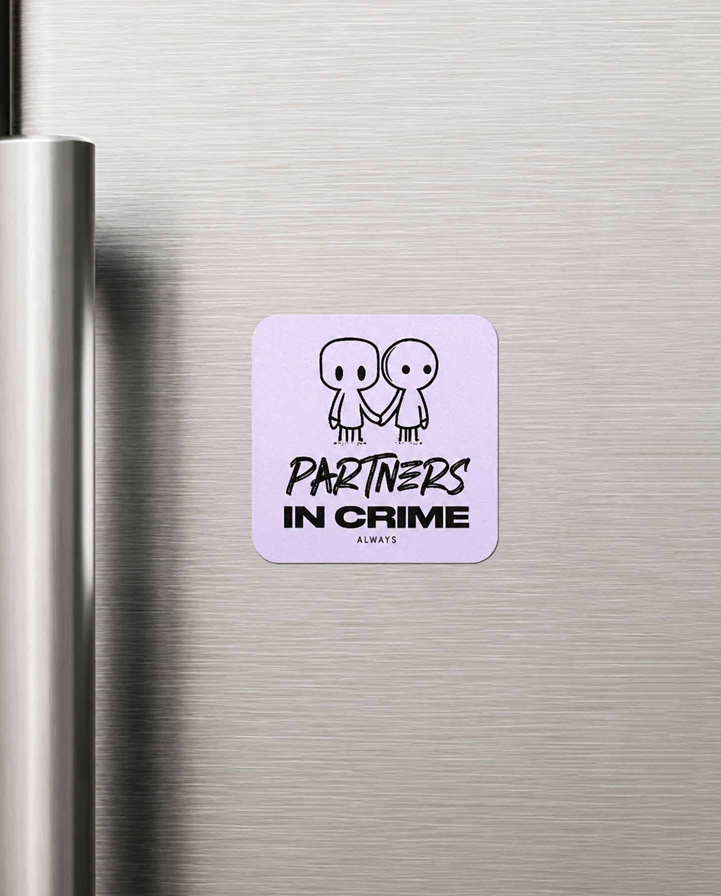 PARTNERS IN CRIME Friendship Series premium fridge magnet in lavender.