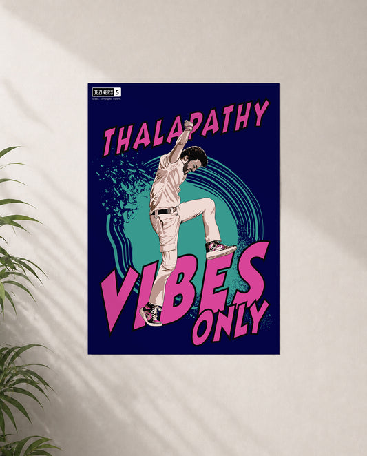THALAPATHY VIBES premium matte wall poster featuring energetic Thalapathy-inspired dance artwork with vibrant cinematic styling.